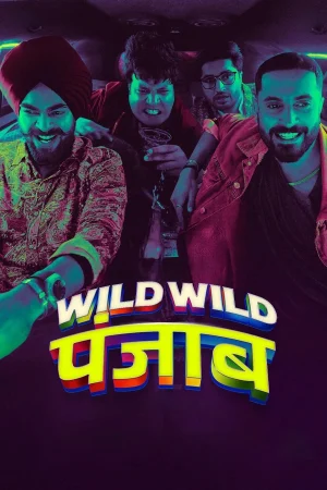 Punjab Hoang Dã - Wild Wild Punjab (2024)