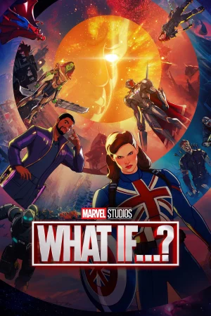 What If…? (Phần 1) - What If...? (2021)