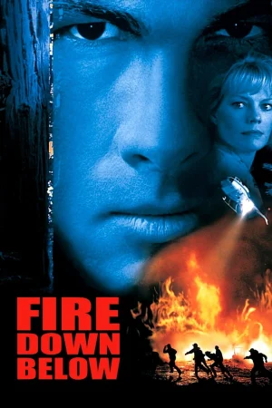Lửa Thiêu - Fire Down Below (1997)