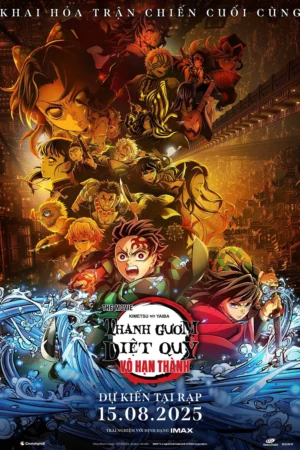 Thanh Gươm Diệt Quỷ: Vô Hạn Thành - Demon Slayer: Kimetsu no Yaiba Infinity Castle (2025)